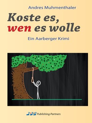 cover image of Koste es, wen es wolle